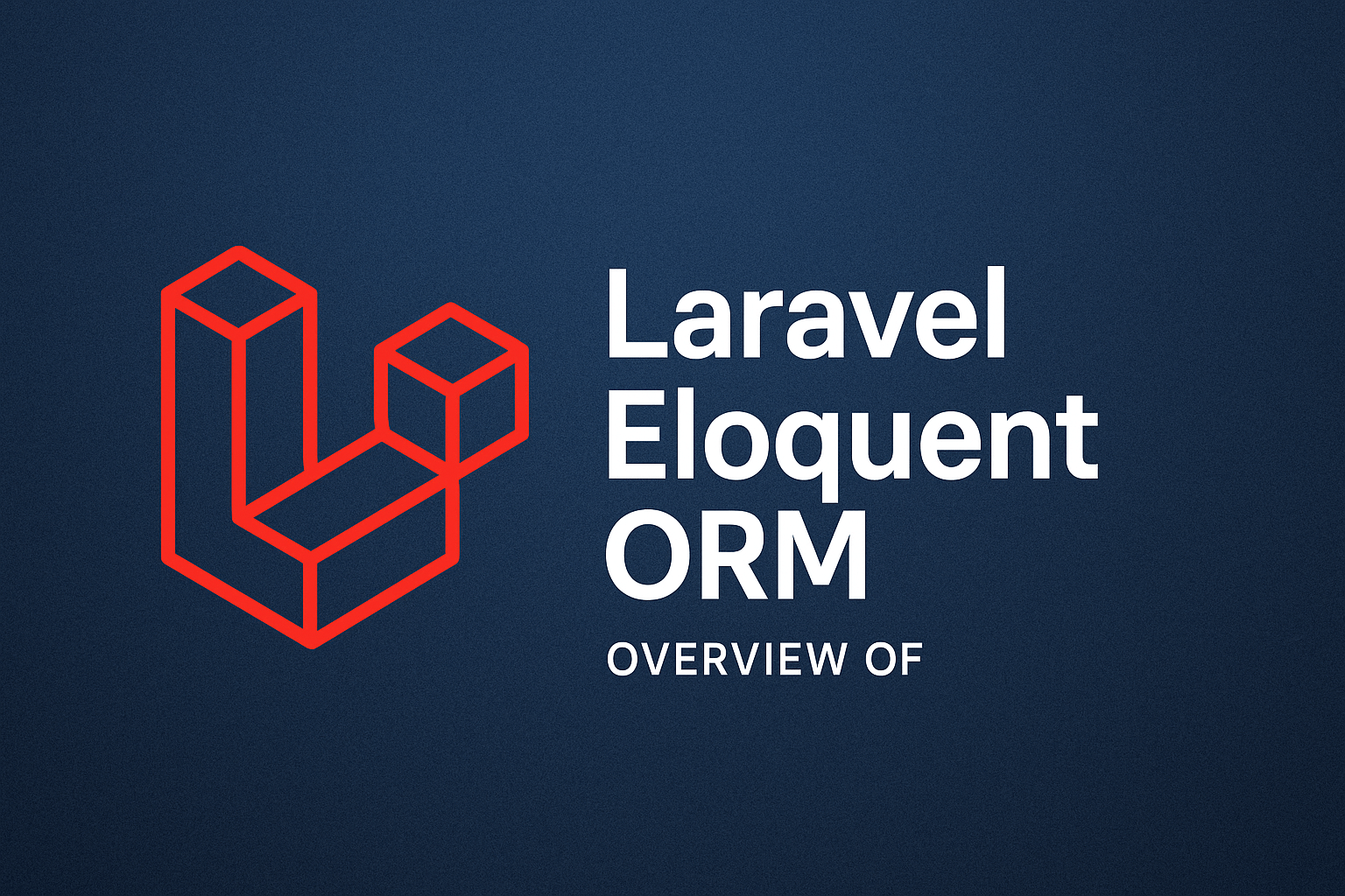 Eloquent ORM: Simplifying Database Interaction in Laravel 1 Eloquent ORM: Simplifying Database Interaction in Laravel