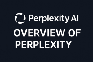 Perplexity AI Overview