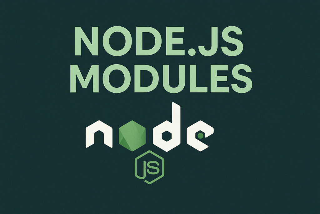Node js Modules 2 node js modules