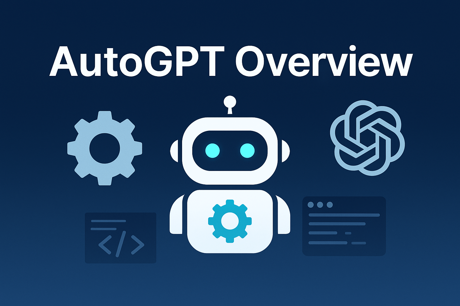 AutoGPT Overview 1 AutoGPT Overview