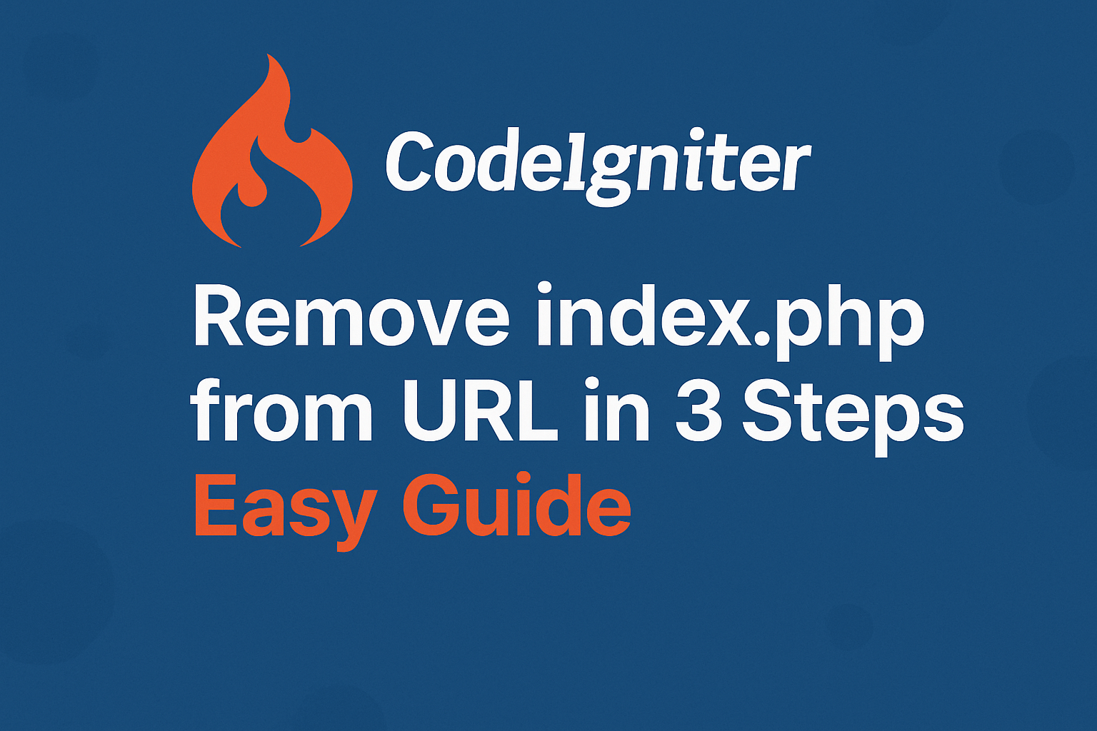CodeIgniter Remove index.php from URL in 3 Steps : Easy Guide 1 CodeIgniter Remove index.php from URL in 3 Steps : Easy Guide