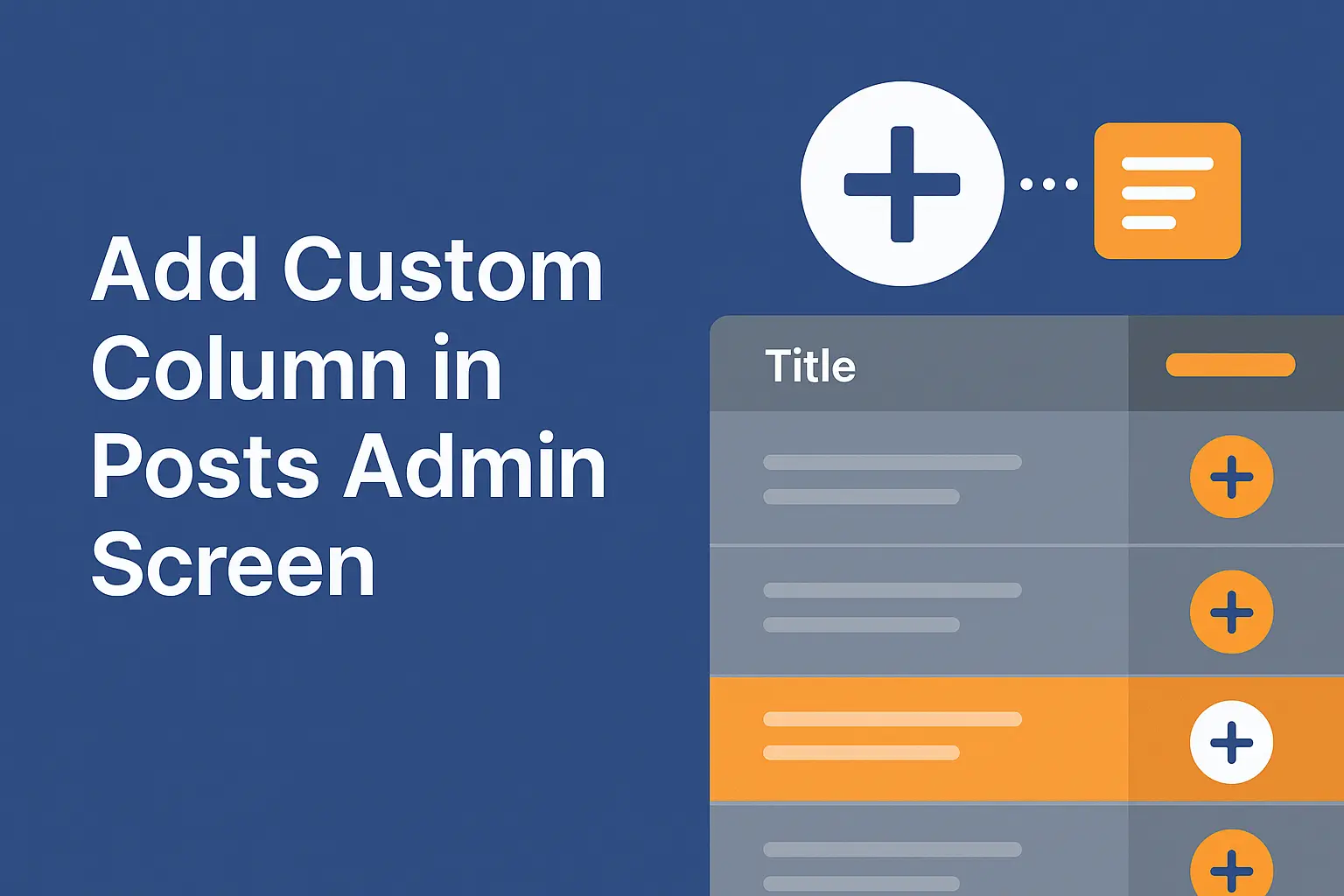 Add Custom Column in Posts Admin Screen 1 Custom Column Guide