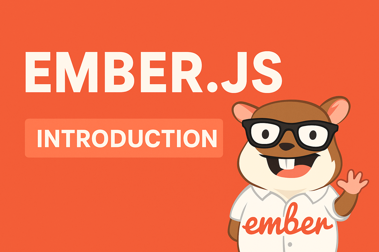 Ember JS Introduction