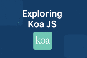 Koa Js Overview