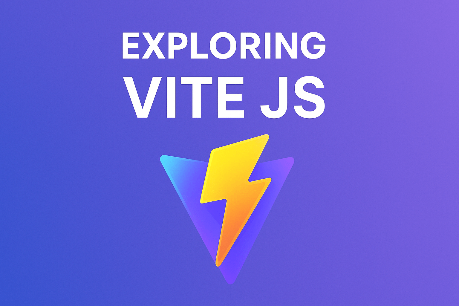 Vite JS Overview