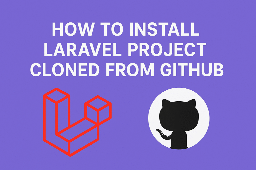 How to install laravel project cloned from github