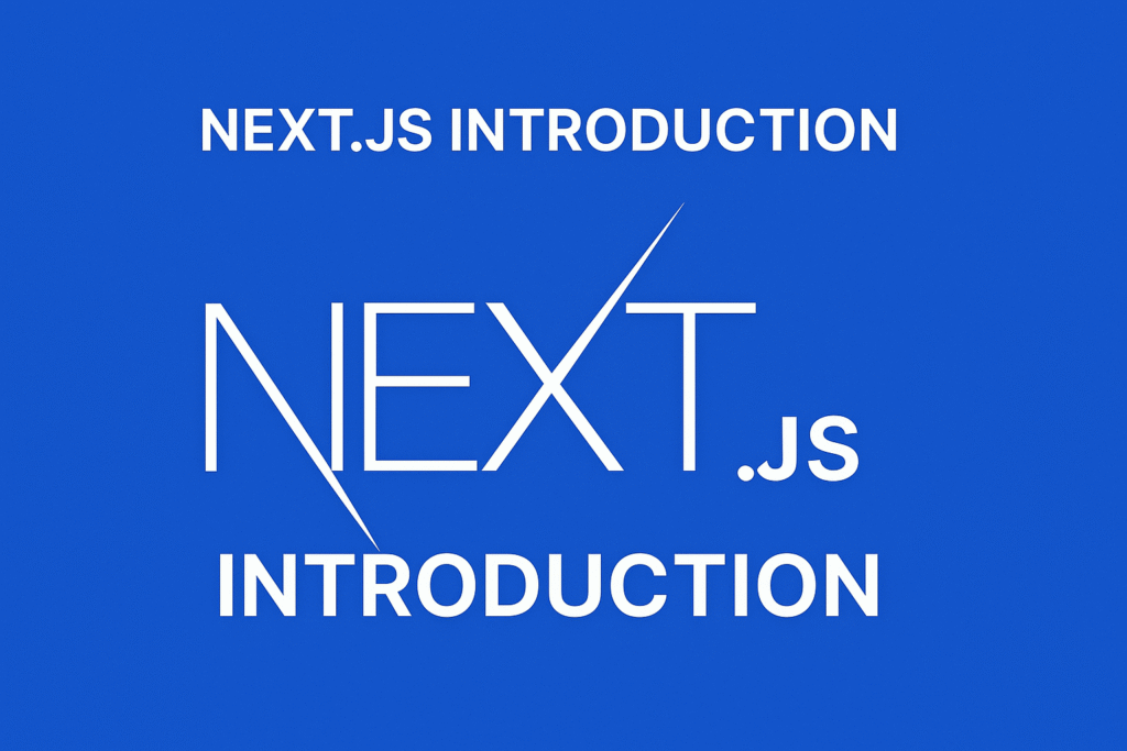 Next JS Introduction : Easy Way Guide