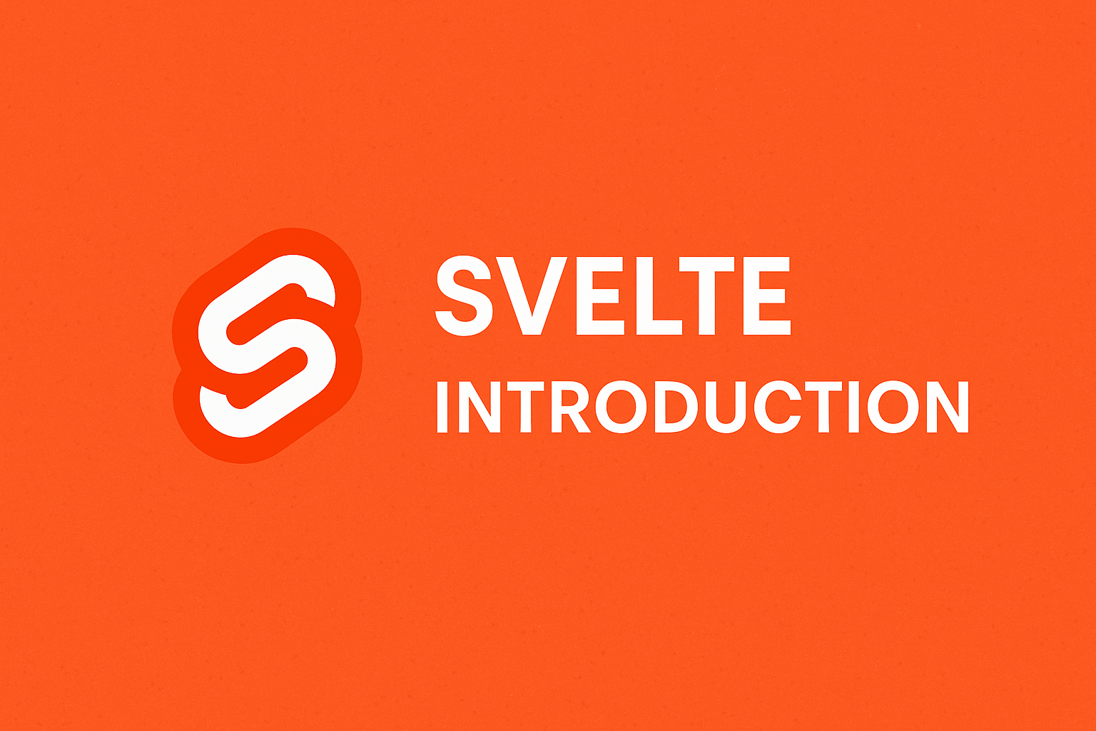 Svelte Introduction