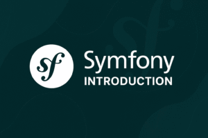 Symfony Introduction